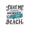 Take Me To The Beach Decal-CA LIMITED